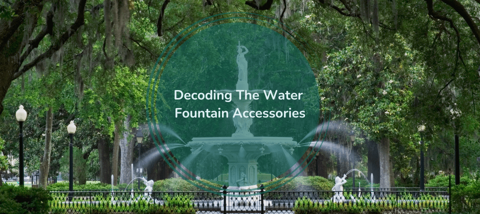 water fountain accessories
